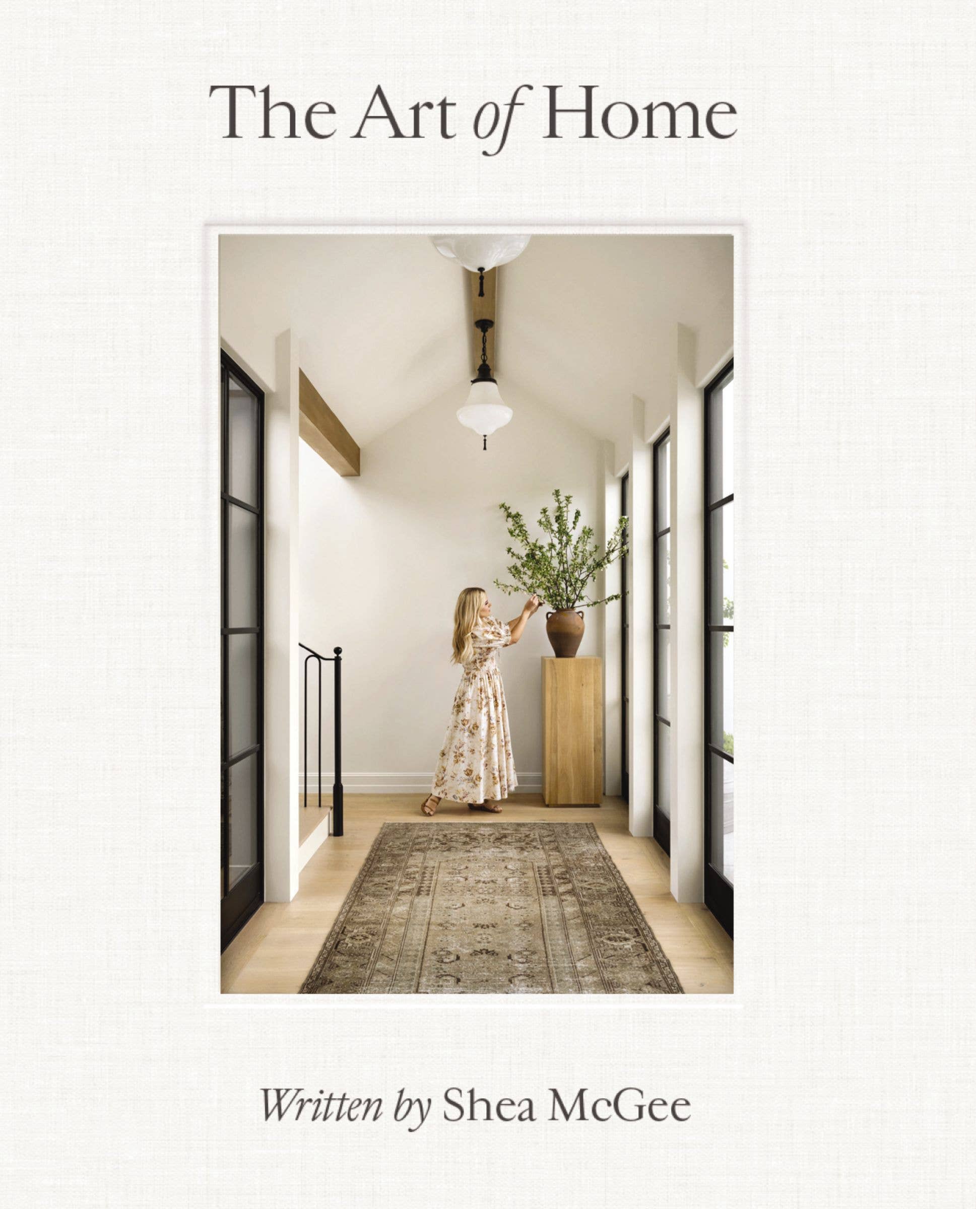 The Art of Home : A Designer Guide to Creating an Elevated -