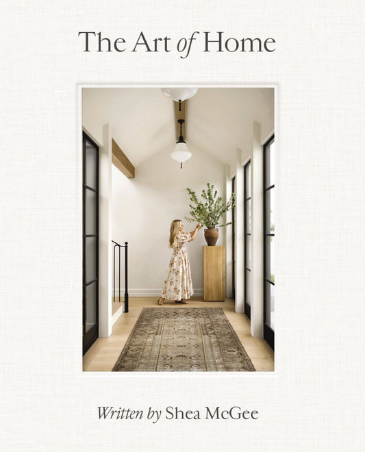 The Art of Home : A Designer Guide to Creating an Elevated -