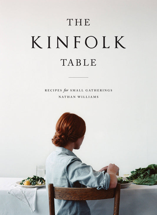 The Kinfolk Table -