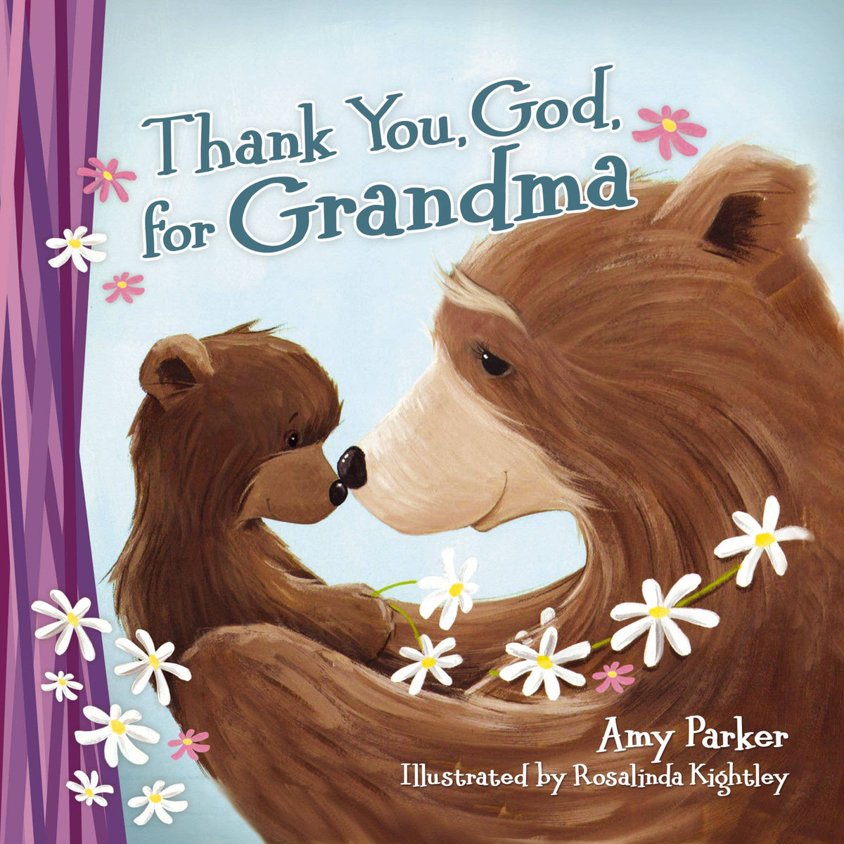 Thank You God For Grandma Board Book About Jesus A Gift