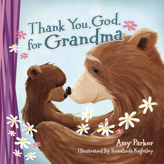 Thank You God For Grandma Board Book About Jesus A Gift