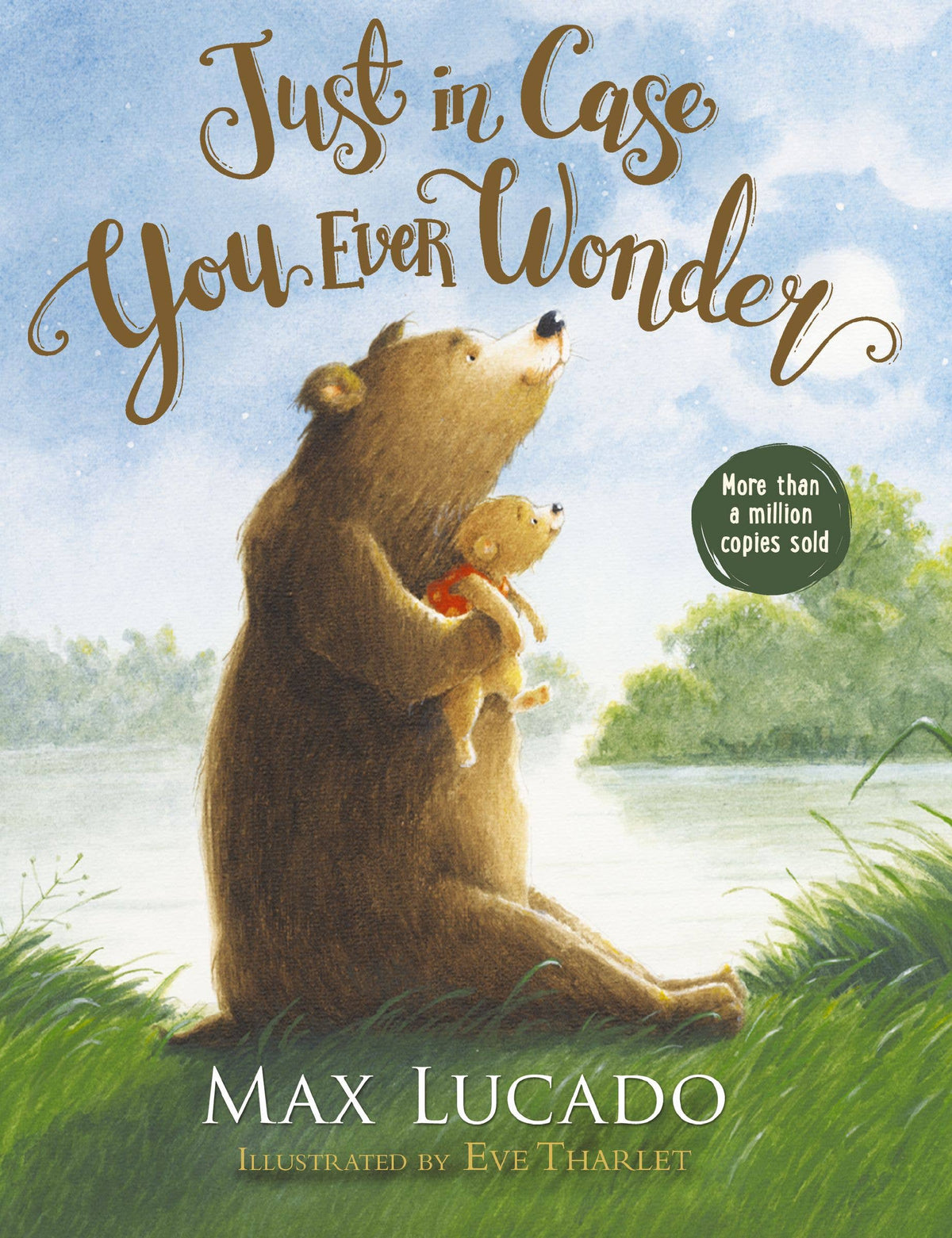 Just In Case You Ever Wonder Board Book God Loves You And Comfort For Kids